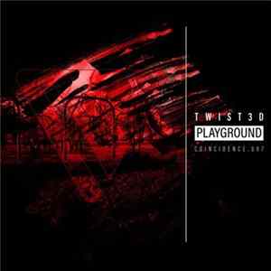 Twist3d - Playground FLAC