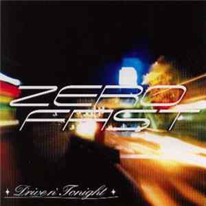 Zero Fast - Driven' Tonight FLAC
