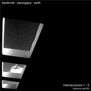 Bazterrak - Izarzugaza - Xedh - Intersecciones FLAC