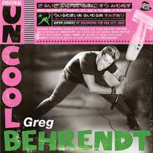 Greg Behrendt - Original Uncool FLAC
