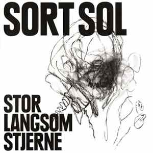 Sort Sol - Stor Langsom Stjerne FLAC