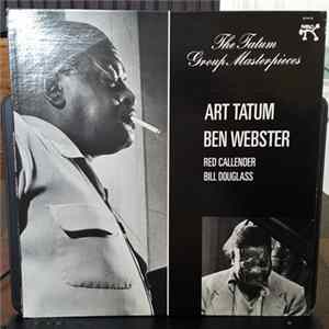 Art Tatum, Ben Webster, Red Callender, Bill Douglass - The Tatum Group Masterpieces FLAC