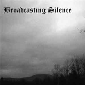 Broadcasting Silence - Untitled FLAC