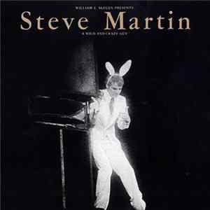 Steve Martin - A Wild And Crazy Guy FLAC