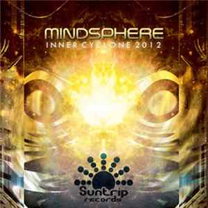 Mindsphere - Inner Cyclone 2012 FLAC