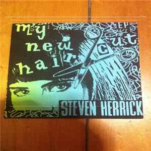 Steven Herrick - My New Haircut FLAC