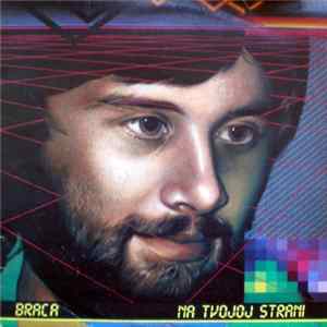 Braca - Na Tvojoj Strani FLAC