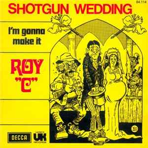 Roy "C" - Shotgun Wedding FLAC