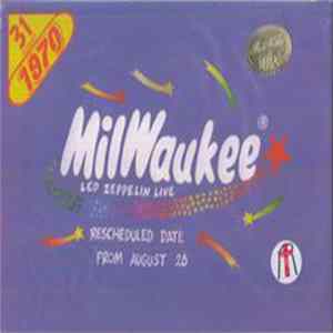 Led Zeppelin - Milwaukee FLAC