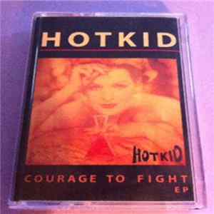 HotKid - Courage To Fight EP FLAC