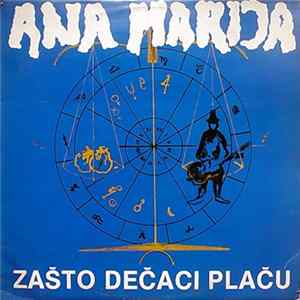 Ana Marija - Zašto Dečaci Plaču FLAC