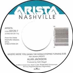 Alan Jackson - Where Were You (When The World Stopped Turning) / Drive (For Daddy Gene) FLAC