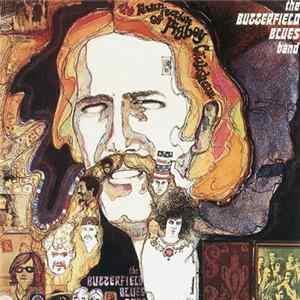 The Butterfield Blues Band - The Resurrection Of Pigboy Crabshaw FLAC