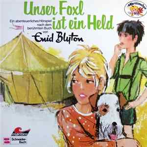 Enid Blyton - Unser Foxl Ist Ein Held FLAC