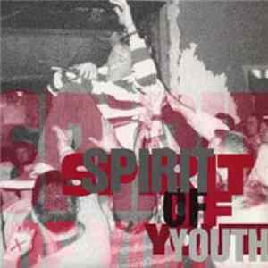 Spirit Of Youth - The Abyss FLAC
