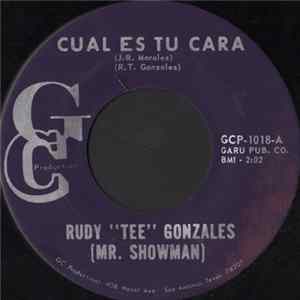 Rudy "Tee" Gonzales (Mr. Showman) - Cual Es Tu Cara FLAC