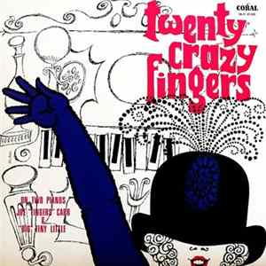 Joe "Fingers" Carr & "Big" Tiny Little - Twenty Crazy Fingers FLAC