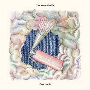 The Aston Shuffle - Pass You By FLAC