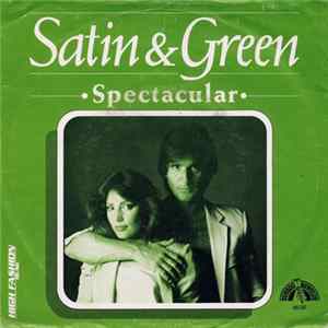 Satin & Green - Spectacular FLAC