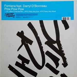Fontana Feat. Darryl D'Bonneau - Pow Pow Pow FLAC