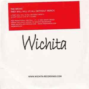 The Bronx - They Will Kill Us All (Without Mercy) FLAC