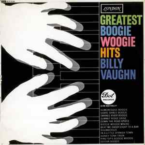 Billy Vaughn - Greatest Boogie Woogie Hits FLAC