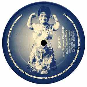 Squid - Dharma Projector / Crunch Bank FLAC