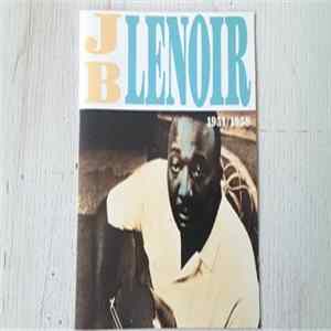 J.B. Lenoir - 1951/1958 FLAC