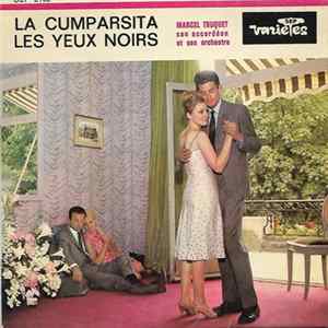 Marcel Truquet Son Accordéon Et Son Orchestre - La Cumparsita / Les Yeux Noirs FLAC