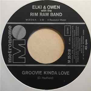 Elki And Owen With The Rim Ram Band - Groovie Kinda Love FLAC
