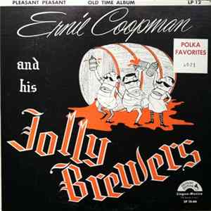 Ernie Coopman & His Jolly Brewers - Ernie Coopman And His Jolly Brewers FLAC