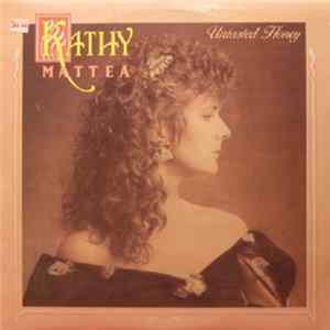Kathy Mattea - Untasted Honey FLAC