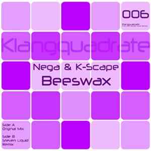 Nega & K-Scape - Beeswax FLAC