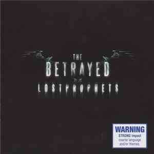 Lostprophets - The Betrayed FLAC