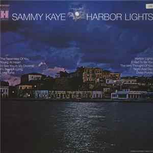 Sammy Kaye - Harbor Lights FLAC
