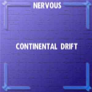 Nervous - Continental Drift FLAC