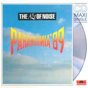 The Art Of Noise - Paranoimia '89 FLAC