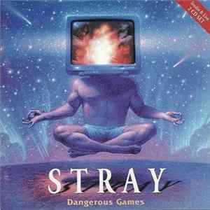 Stray - Dangerous Games FLAC