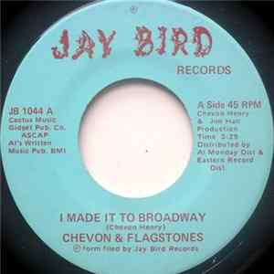 Chevon & Flagstones - I Made It To Broadway FLAC
