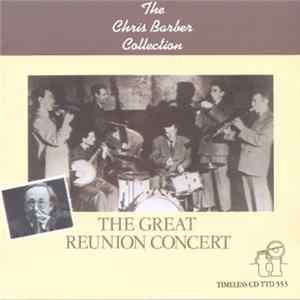 Chris Barber - The Great Reunion Concert FLAC