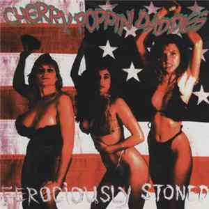 Cherry Poppin' Daddies - Ferociously Stoned FLAC