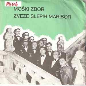 Moški Zbor Zveze Slepih Maribor - Fantje Kam Pa Vi Nocoj FLAC