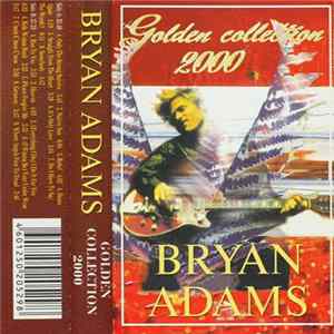 Bryan Adams - Golden Collection 2000 FLAC
