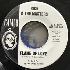 Rick & The Masters - Flame of Love / Here Comes Nancy (Promo) FLAC