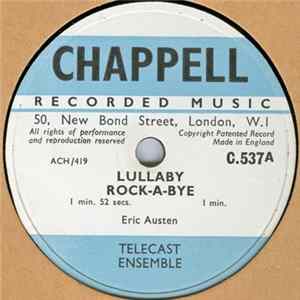 Telecast Ensemble - Lullaby ; Rock-A-Bye / Telephone Tune ; Automobile Tune FLAC