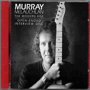 Murray McLauchlan - The Modern Age - Open-Ended Interview Disc FLAC