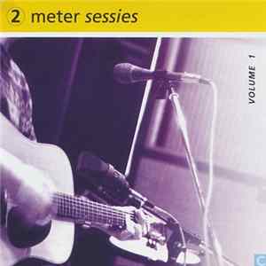 Various - 2 Meter Sessies - Volume 1 FLAC