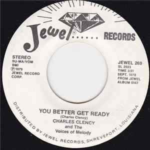 Charles Clency And The Voices Of Melody - You Better Get Ready FLAC