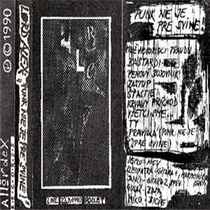 Lord Alex - Live Rozlet 23.2.1990 (Punk Nie Je Pre Sviňe) FLAC
