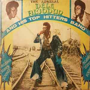 Dele Abiodun And His Top Hitters Band - Adawa Super Sound FLAC